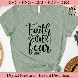 faith over fear svg.