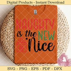 naughty is the new nice svg design