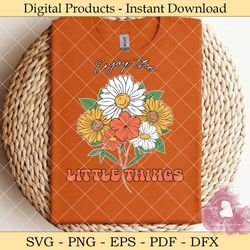 enjoy the little things vintage floral