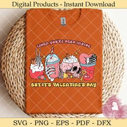 dead inside but it's valentine's day