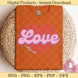 love is all you need retro valentine