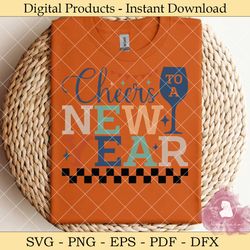 cheers to a new year svg design