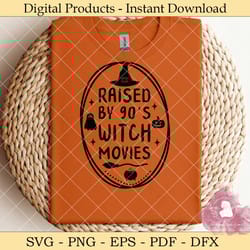 raised by 90's witch movies svg design