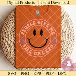 people give me the creeps svg design