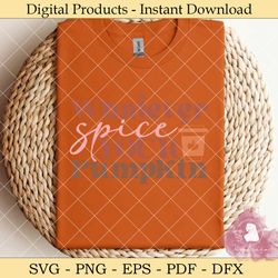 whatever spice your pumpkin svg design