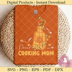 proud cooking mom mother's day