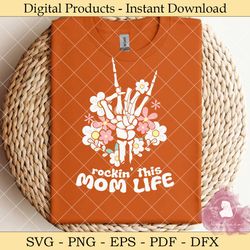 rockin' this mom life skeleton mom