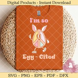 i'm so eggcited hippie easter