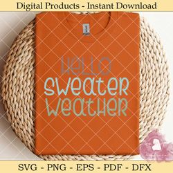 hello sweater weather svg design