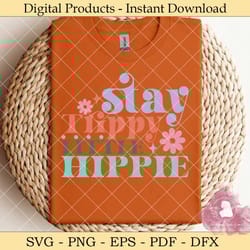 stay trippy little hippie svg design
