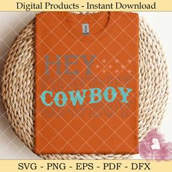 hey cowboy – retro western svg