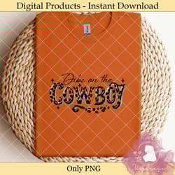 dibs on cowboy sunflowers png