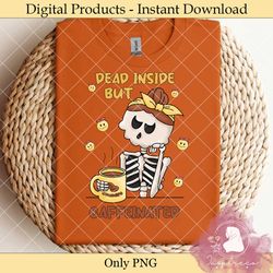 coffee mom dead inside but caffeinated