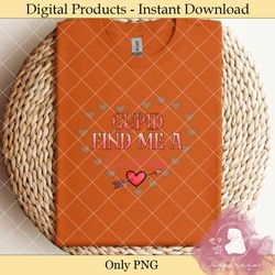 cupid find me cowboy western valentine