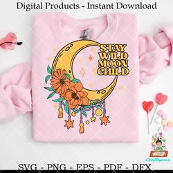 stay wild moon child 70s floral svg