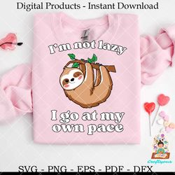 lazy sloth going at my own pace lazy svg