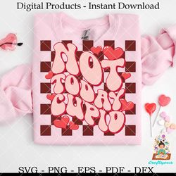 not today cupid valentine retro
