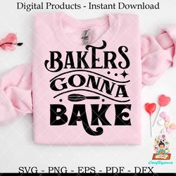 Bakers Gonna Bake undefined Christmas Baking Svg