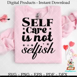 self care is not selfish