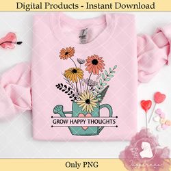 grow happy thoughts sublimation cricut