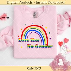 love has no gender cricut sublimation