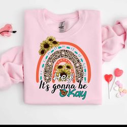 it's gonna be okay floral png