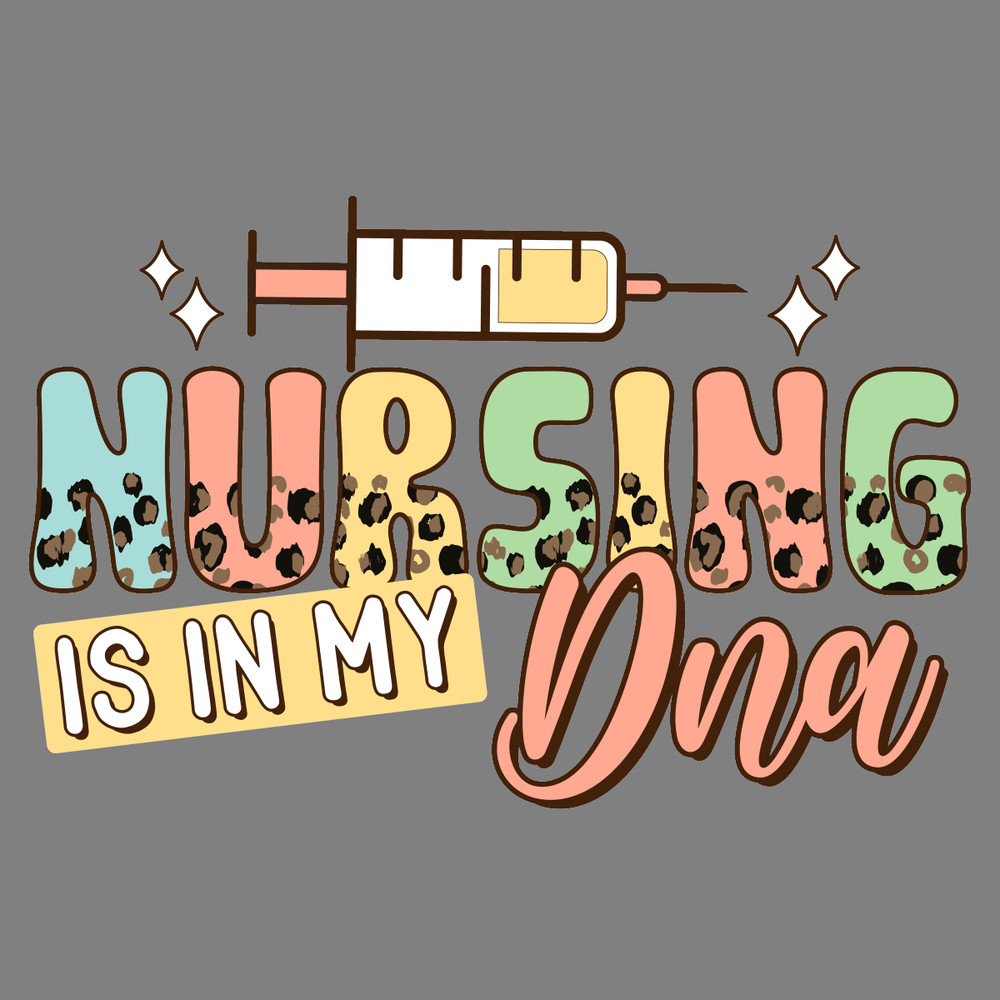 Nursing-is-in-My-DNA---Nurse-Sublimation-PNG220624CF4392.png