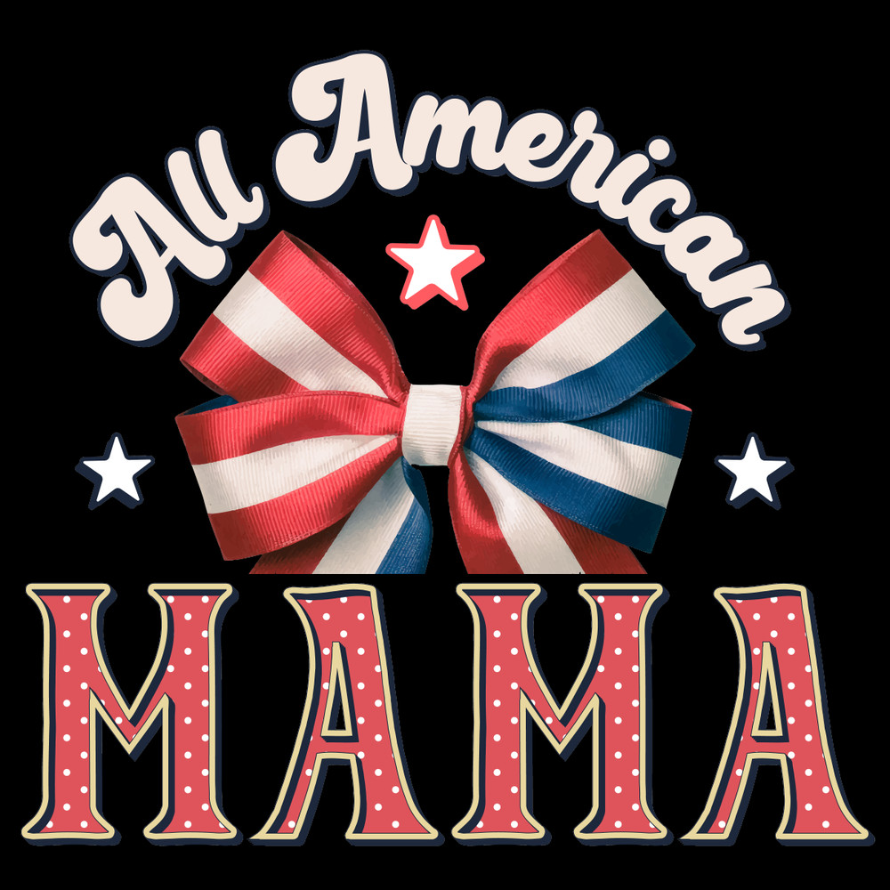 All-American-Mama,-Retro-4th-of-July-PNG-PNG220624CF4100.png