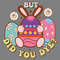 But-Did-You-Dye,-Groovy-Easter-PNG-Digital-Download-Files-PNG220624CF4677.png