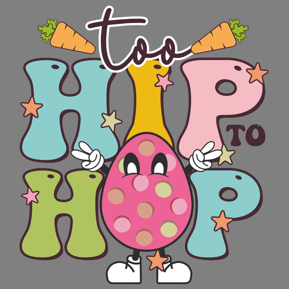 Too-Hip-to-Hop,-Retro-Easter-Sublimation-PNG220624CF4718.png