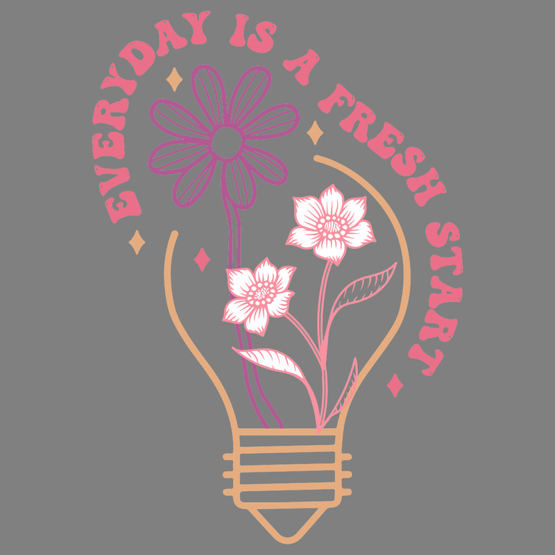 Everyday-is-a-Fresh-Start-Sublimation-Digital-Download-Files-PNG220624CF4618.png
