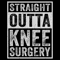 Knee-Surgery-T-shirt-Straight-Outta-Knee-PNG270624CF7191.png