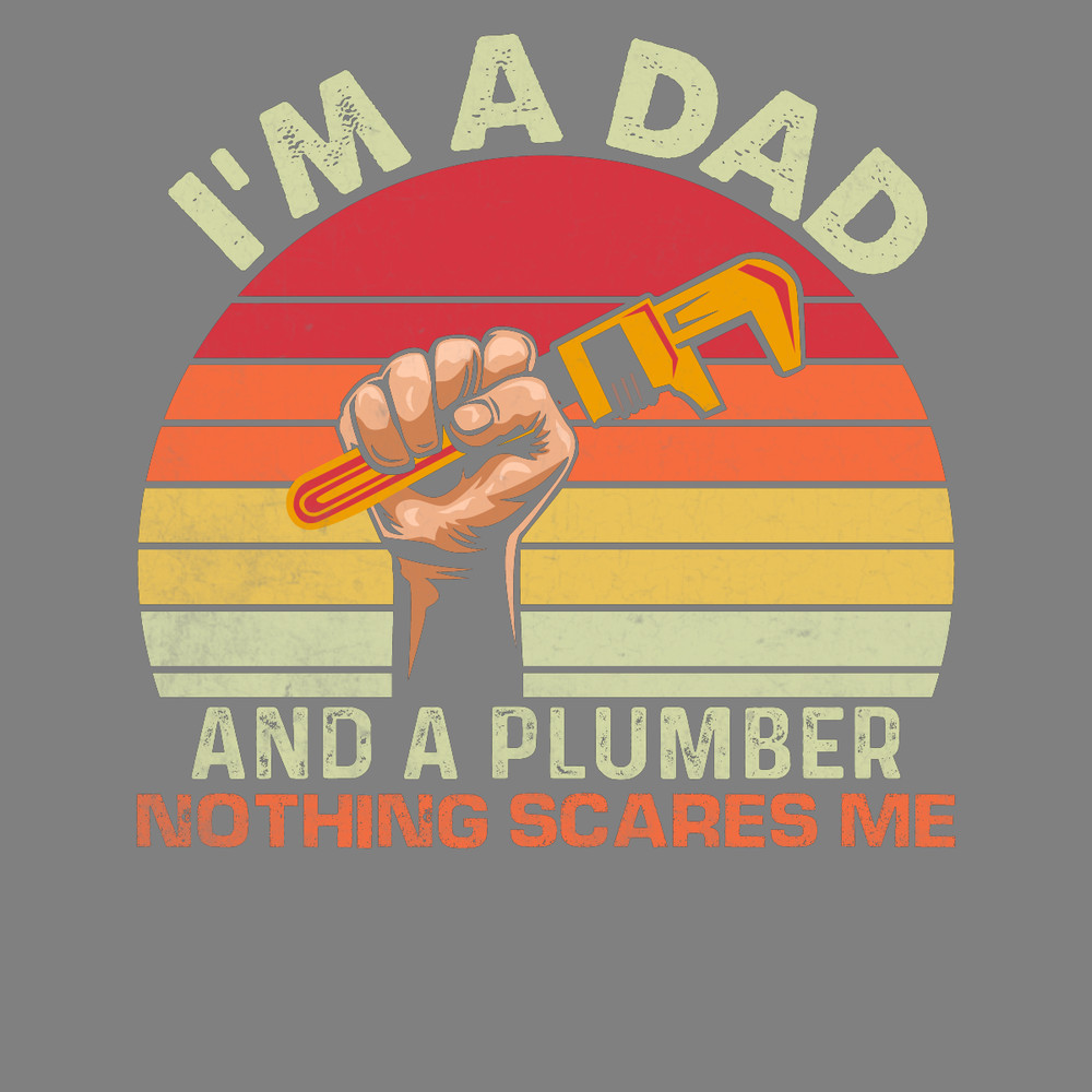 Plumber-T-Shirt-Design-I'm-a-Dad-and-Digital-Download-PNG270624CF7921.png