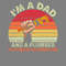 Plumber-T-Shirt-Design-I'm-a-Dad-and-Digital-Download-PNG270624CF7921.png