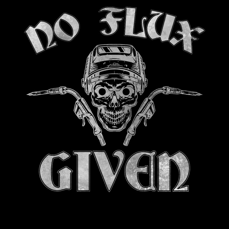 No-Flux-Given-Welder-T-shirt-Digital-Download-Files-PNG270624CF8010.png