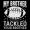 Brother-Tshirt-Design-Football-Lover-Digital-Download-Files-PNG270624CF7607.png