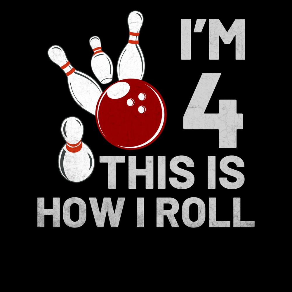 Kids-4th-Birthday-Bowling-How-I-Roll-Digital-Download-Files-PNG270624CF7291.png