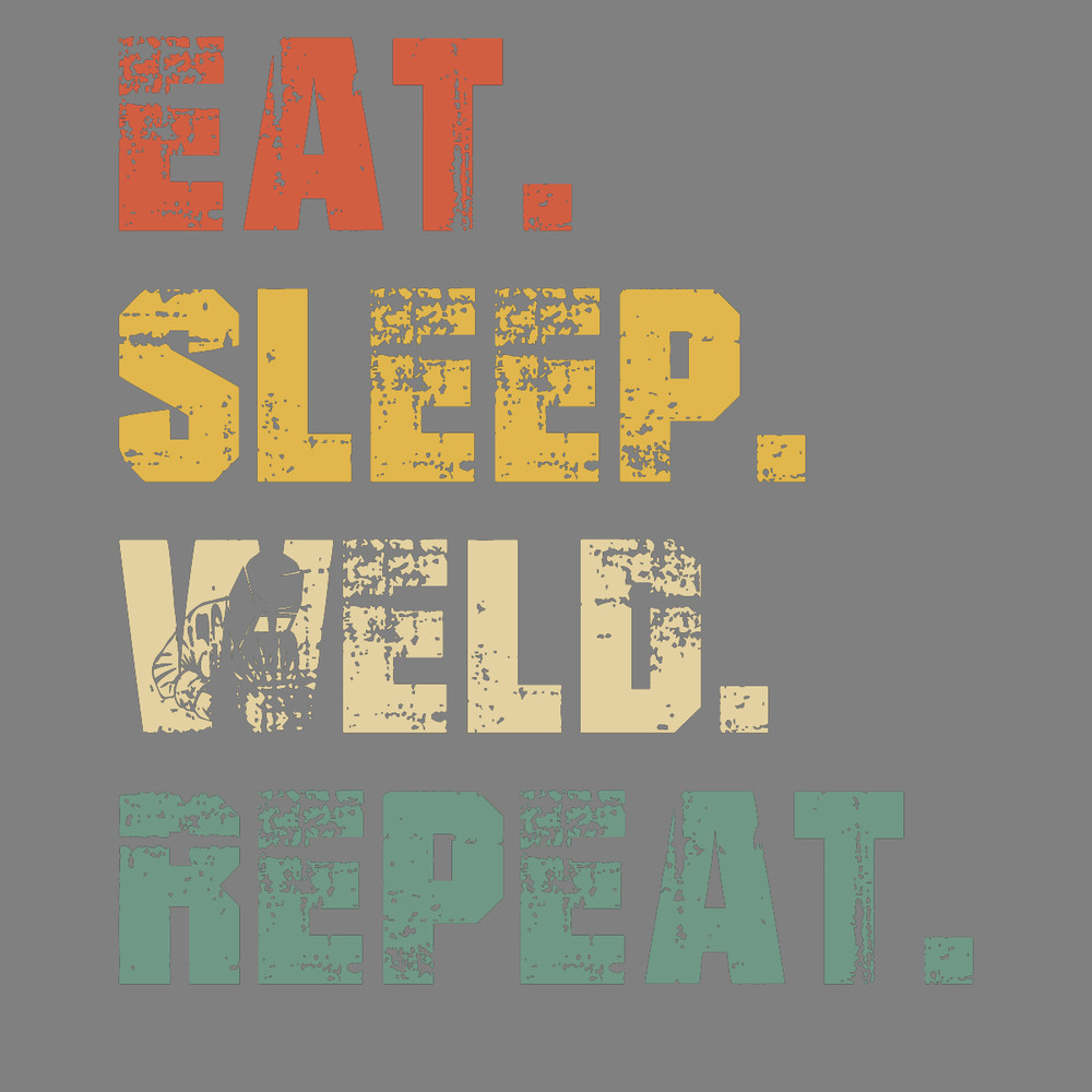Eat-Sleep-Weld-Repeat-Retro-Vintage-Digital-Download-Files-PNG270624CF8018.png