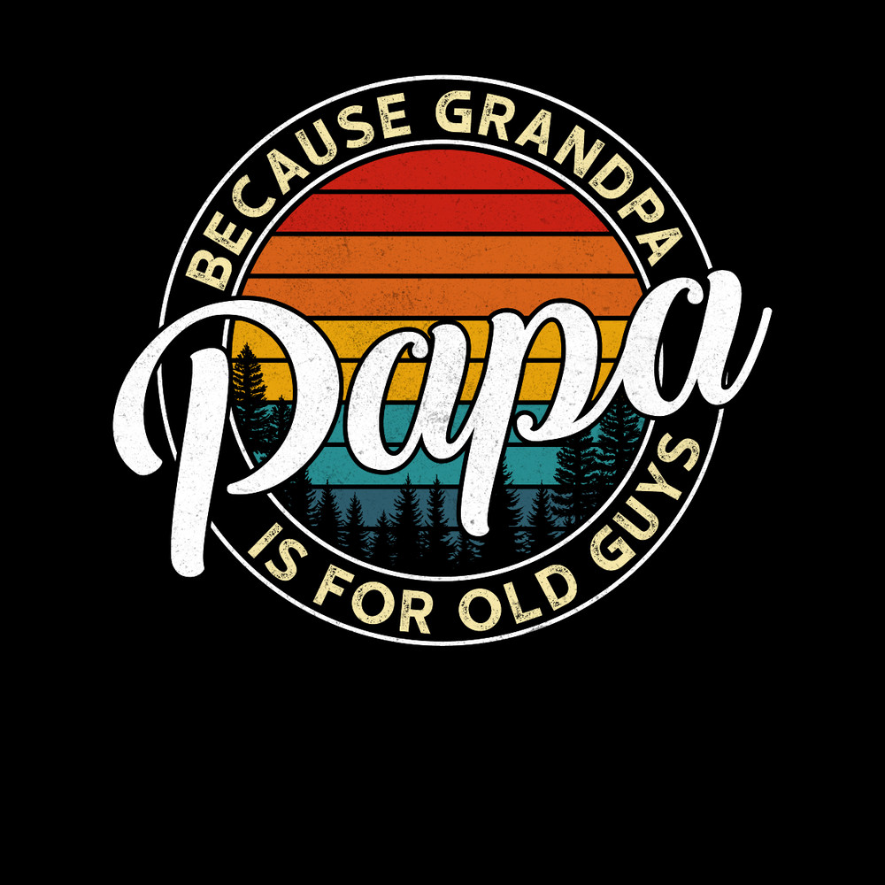 Grandpa-is-for-Old-Guys-Fathers-Day-Dad-Digital-Download-PNG270624CF7327.png
