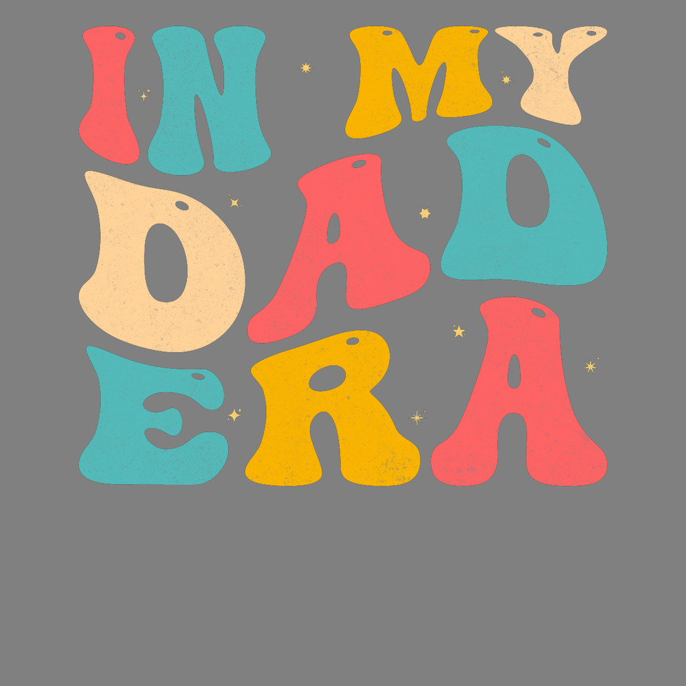 In-My-Dad-Era-Funny-Daddy-Father's-Day-Digital-Download-PNG270624CF7332.png