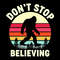 Retro-Don't-Stop-Believing-Bigfoot-Digital-Download-Files-SVG280624CF9197.png