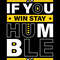 If-You-Win-Stay-Humble-Quotes-T-Shirt-Digital-Download-SVG260624CF6955.png