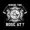 Where-the-Hose-at-Funny-Firefighter-Digital-Download-Files-SVG270624CF8282.png