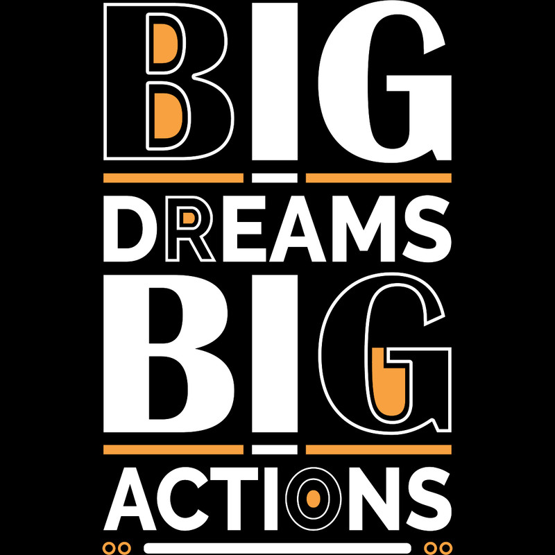 Big-Dreams-Big-Actions-Quotes-T-Shirt-Digital-Download-Files-SVG260624CF6961.png