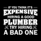 Plumber-Funny-Gift-Think-It's-Expensive-Digital-Download-Files-SVG270624CF8768.png