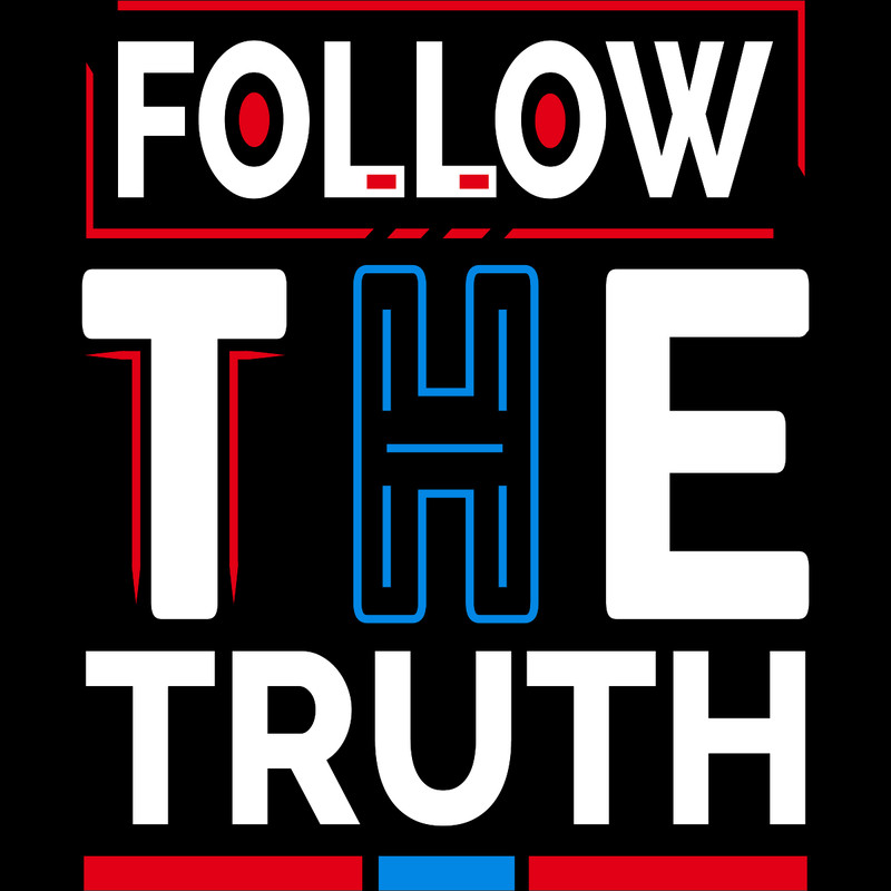 Follow-the-Truth-Quotes-T-Shirt-Design-Digital-Download-Files-SVG260624CF6968.png
