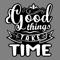 Good-Things-Take-Time,-Inspiration-Quote-SVG260624CF6972.png