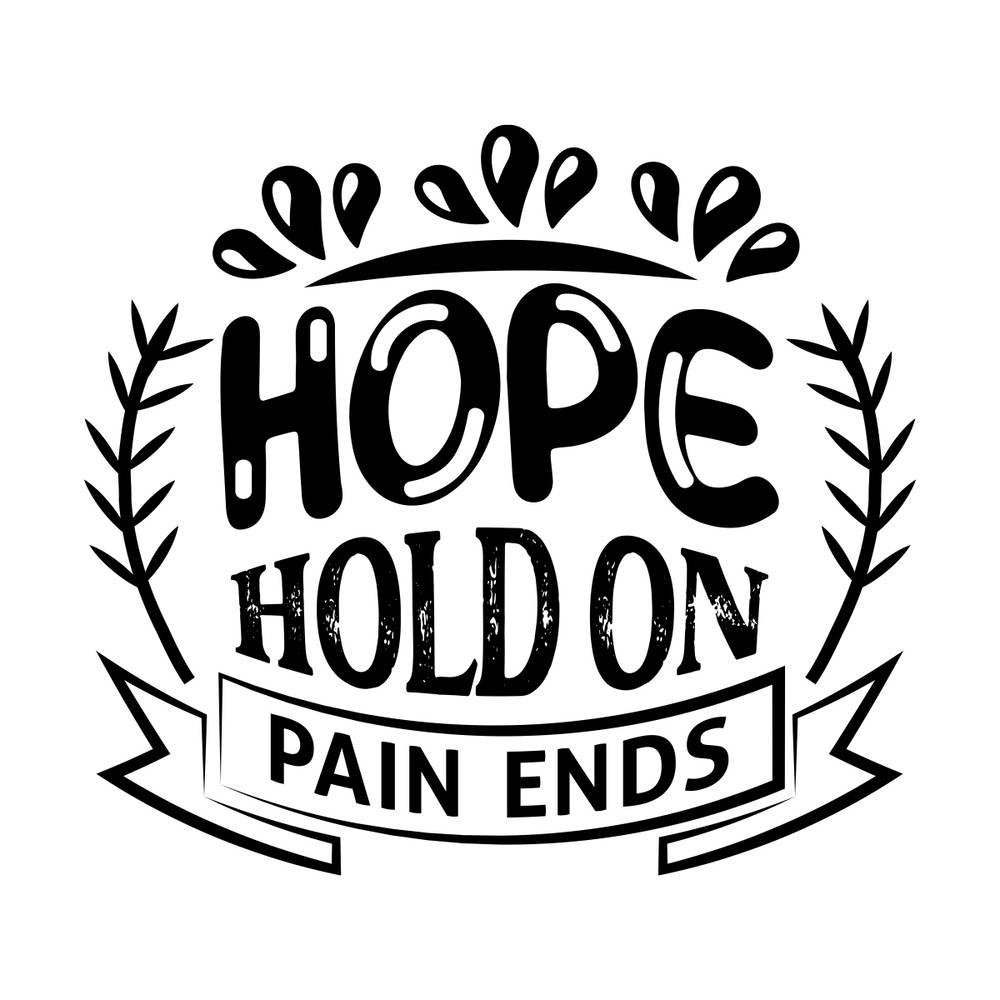 Hope-Hold-on-Pain-Ends-Digital-Download-Files-SVG260624CF6976.png