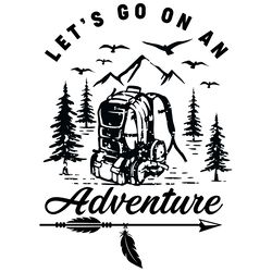 let's go on an adventure camping shirt digital download files