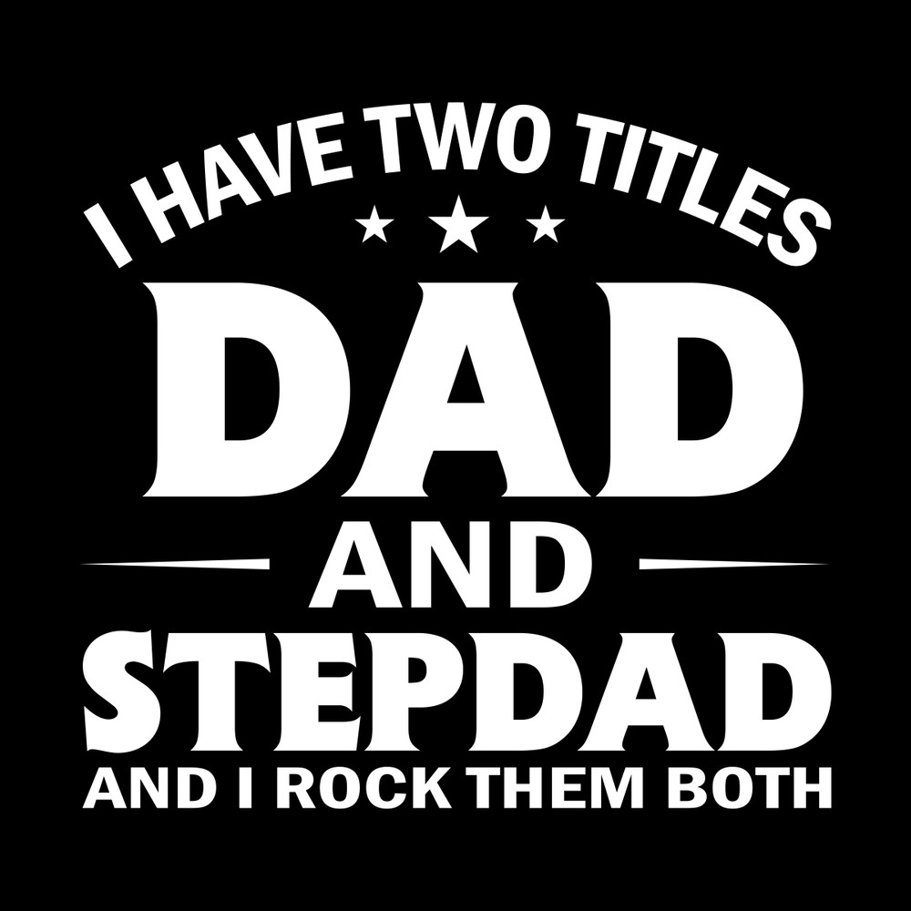 Best-Dad-and-Stepdad-Shirt-Cute-Father-Digital-Download-Files-SVG270624CF8822.png